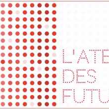 L'Atelier des Futurs