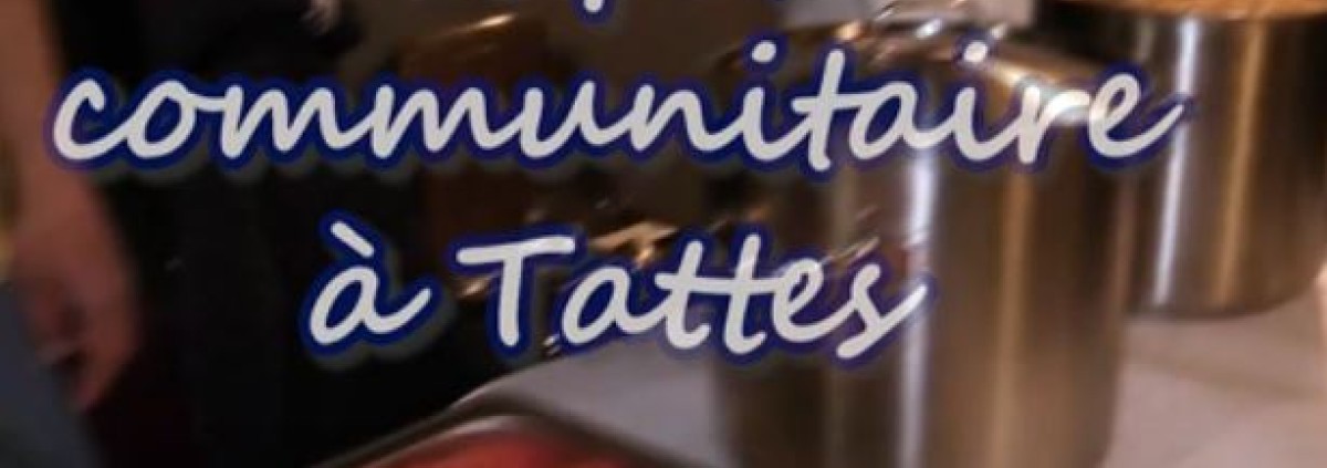 Repas communautaire aux Tattes